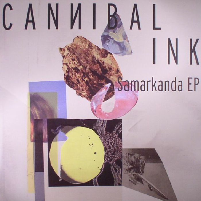 CANNIBAL INK - Samarkanda EP