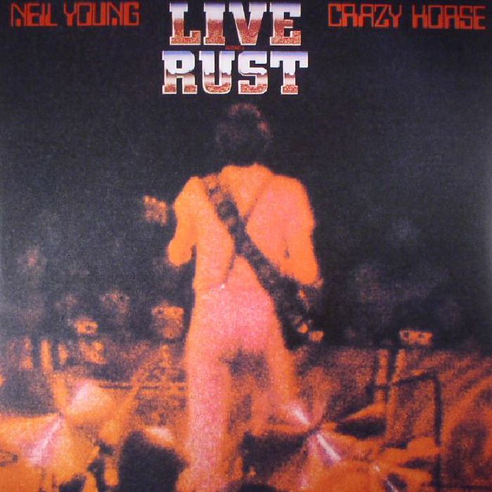YOUNG, Neil/CRAZY HORSE - Live Rust (reissue)