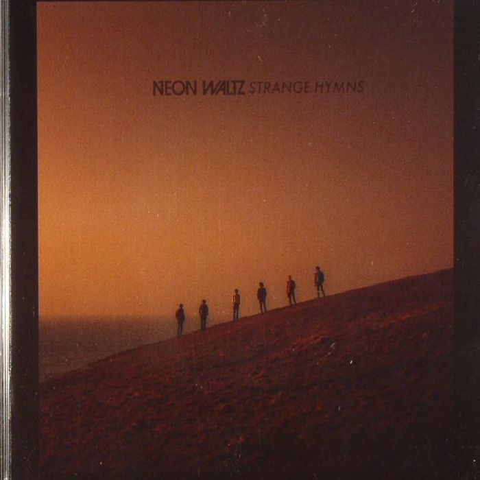 NEON WALTZ - Strange Hymns