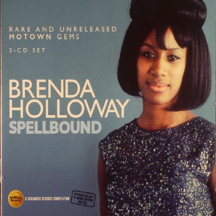 HOLLOWAY, Brenda - Spellbound: Rare & Unreleased Motown Masters