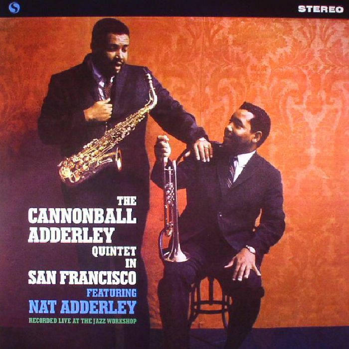 CANNONBALL ADDERLEY QUINTET, The - In San Francisco (reissue)