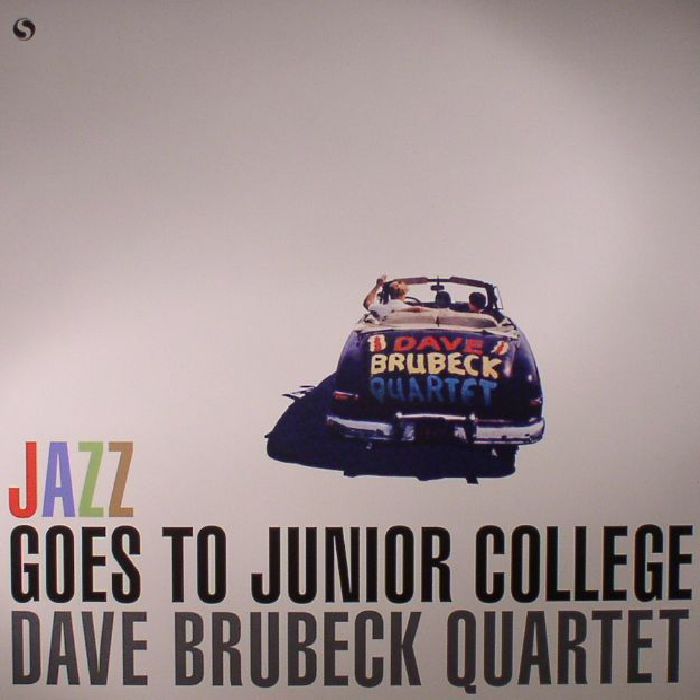 DAVE BRUBECK QUARTET, The - Jazz Goes To Junior College (reissue)