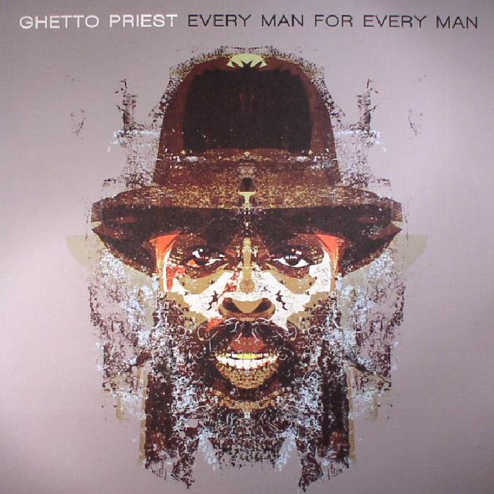 GHETTO PRIEST - Every Man For Every Man