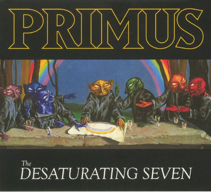 PRIMUS - The Desaturating Seven
