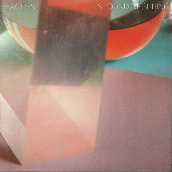 BEACHES - Second Of Spring