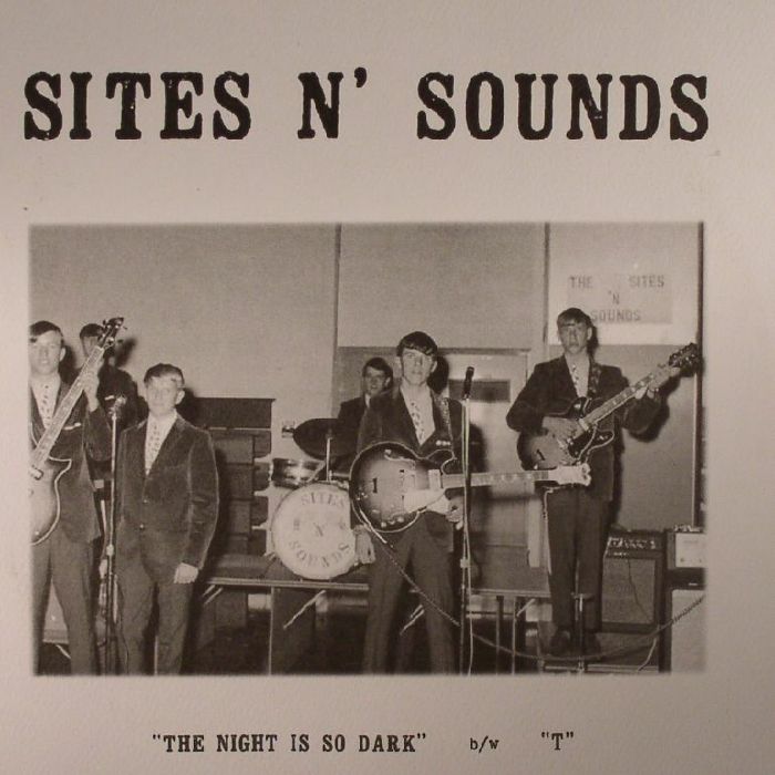 SITES N' SOUNDS - The Night Is So Dark