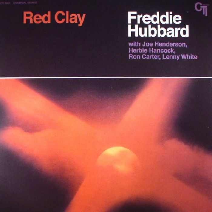 HUBBARD, Freddie with JOE HENDERSON/HERBIE HANCOCK/ RON CARTER/ LENNY WHITE - Red Clay