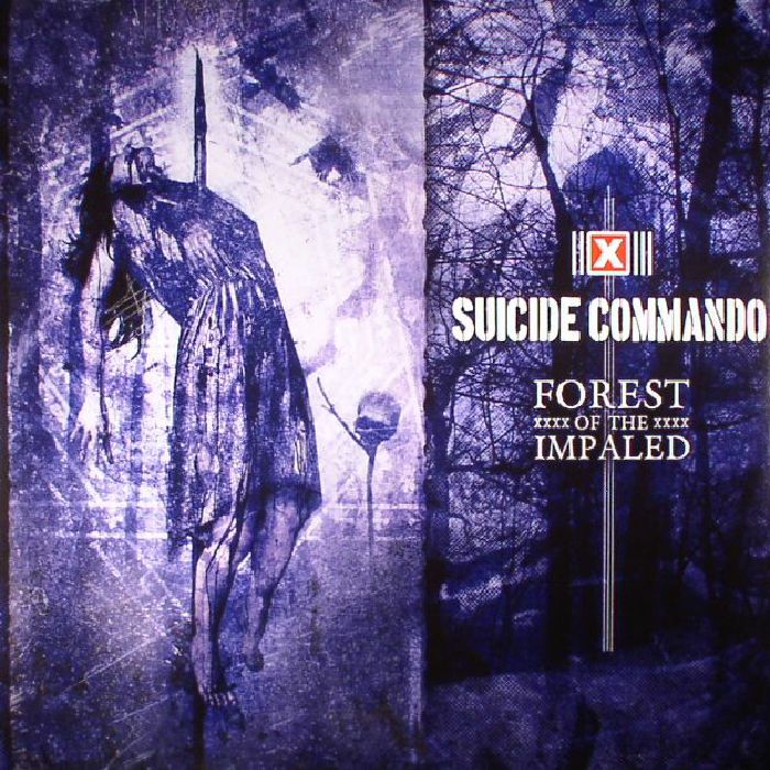 SUICIDE COMMANDO - Forest Of The Impaled