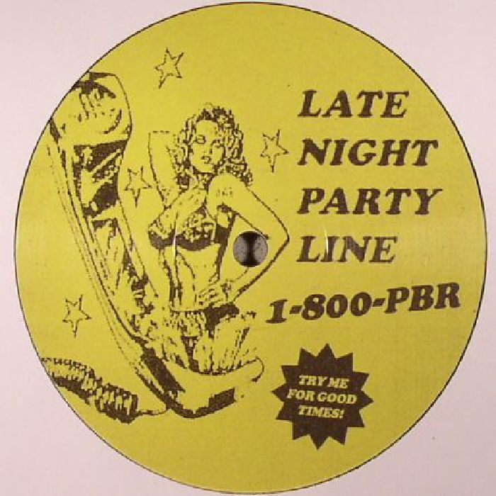PBR STREETGANG - Late Night Party Line