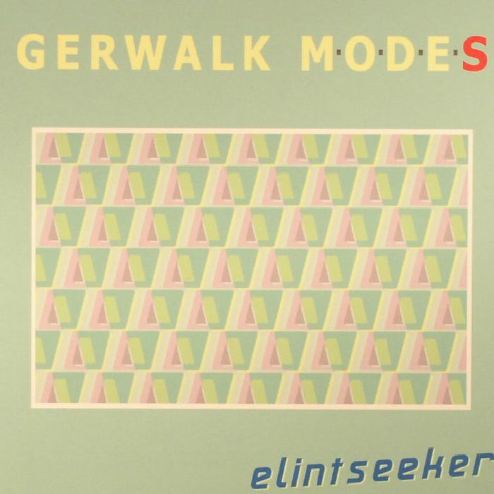 ELINTSEEKER - Gerwalk Modes