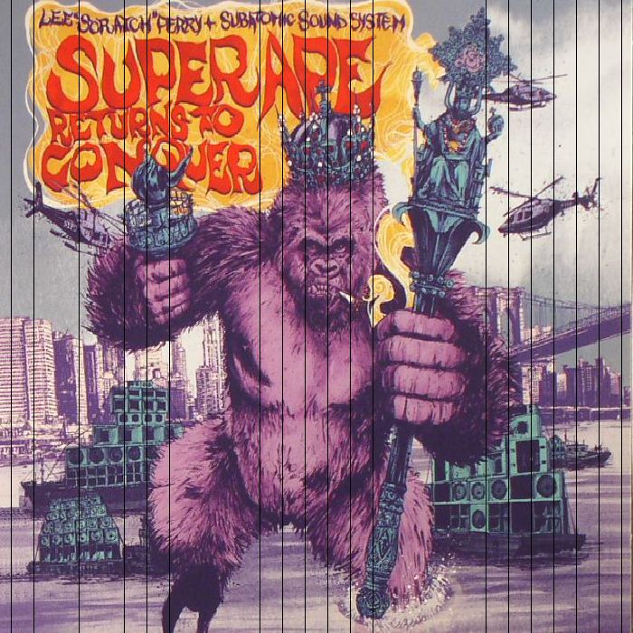 PERRY, Lee Scratch/SUBATOMIC SOUND SYSTEM - Super Ape Returns To Conquer