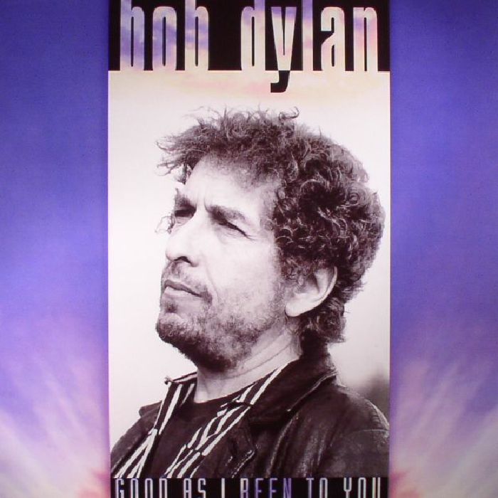 DYLAN, Bob - Good As I Been To You (reissue)