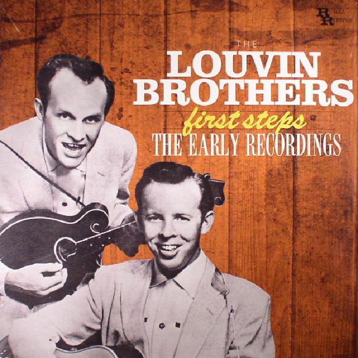 LOUVIN BROTHERS, The - First Steps: The Early Recordings