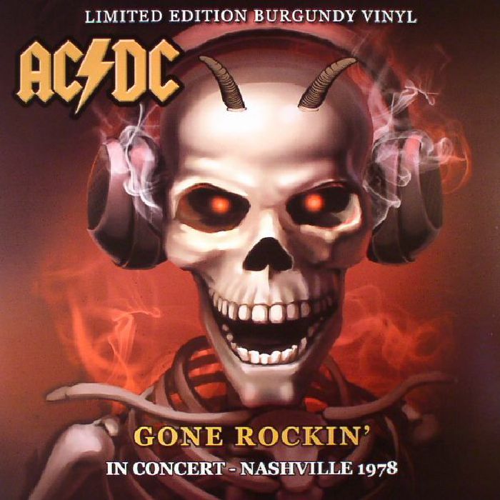 AC/DC - Gone Rockin': In Concert Nashville 1978