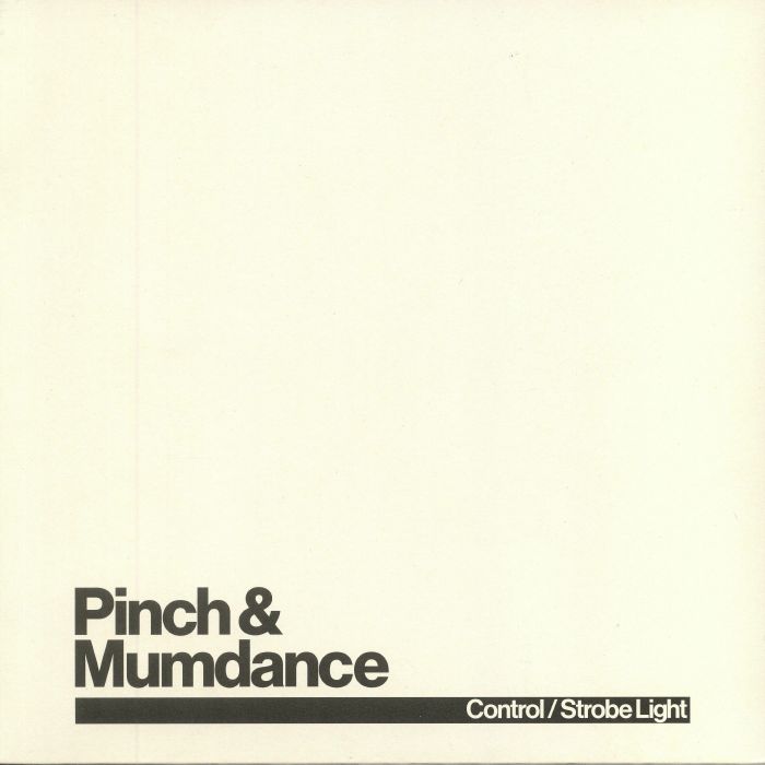 PINCH/MUMDANCE - Control