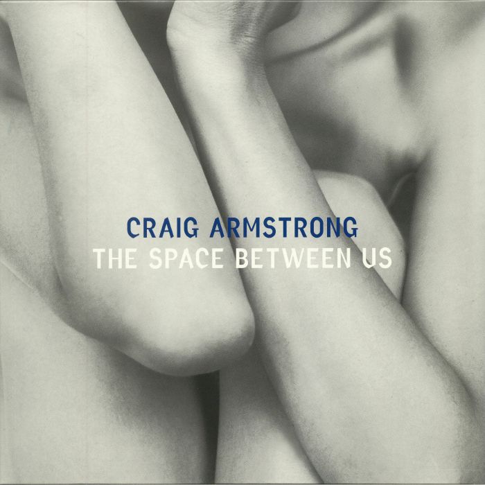 ARMSTRONG, Craig - The Space Between Us (remastered)