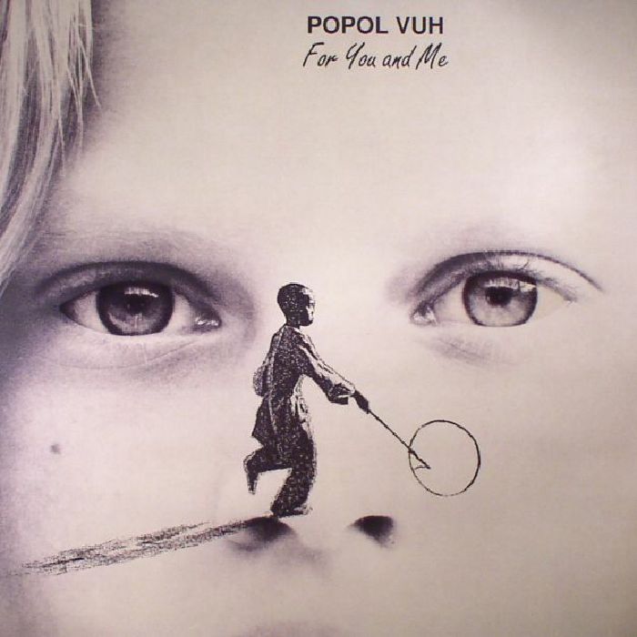 POPOL VUH - For You & Me (reissue)