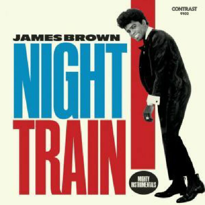 BROWN, James - Night Train: Mighty Instrumentals