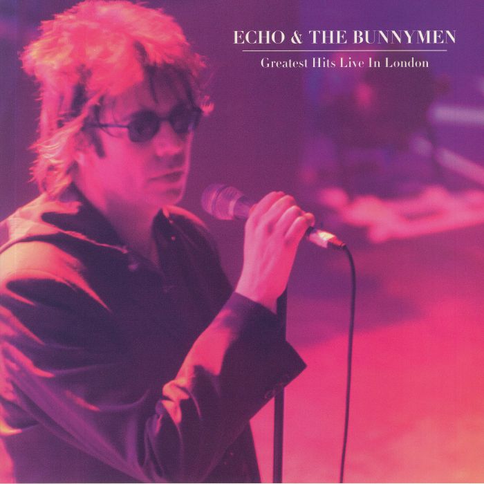ECHO & THE BUNNYMEN - Greatest Hits Live In London