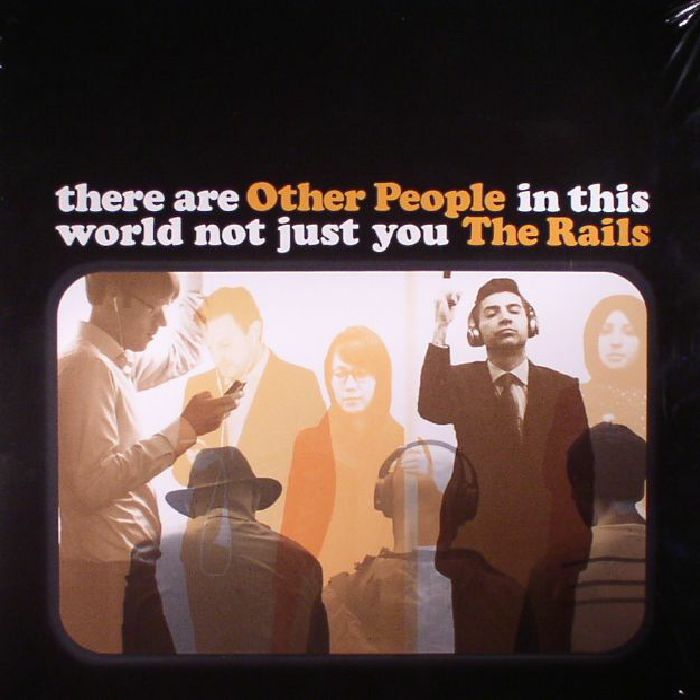 RAILS, The - Other People