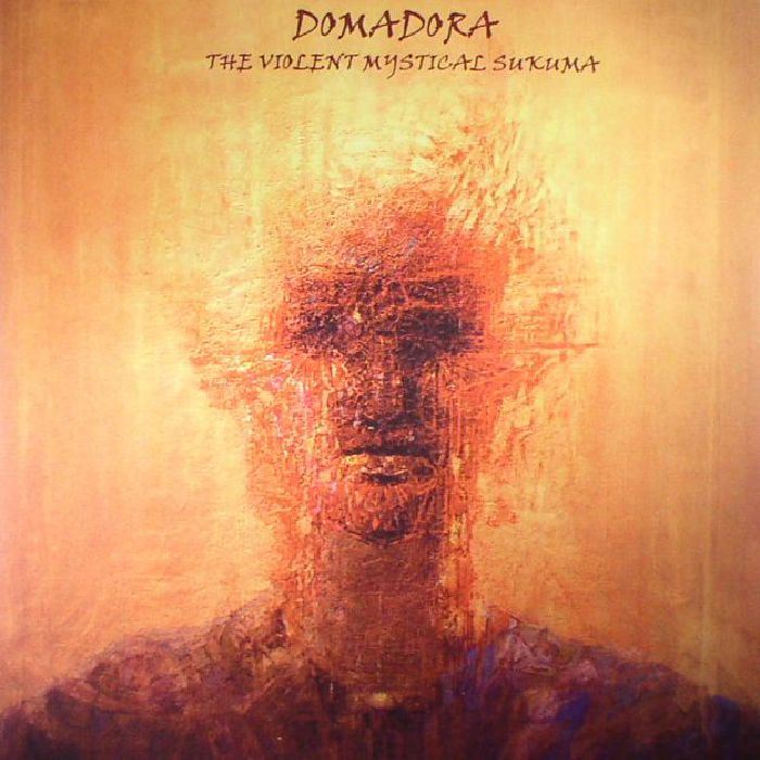 DOMADORA - The Violent Mystical Sukuma