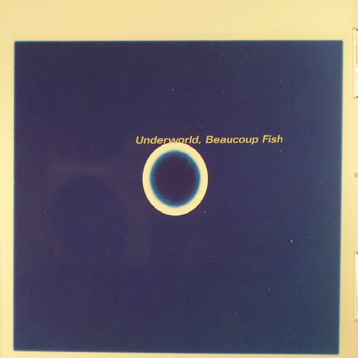 UNDERWORLD - Beaucoup Fish (reissue)