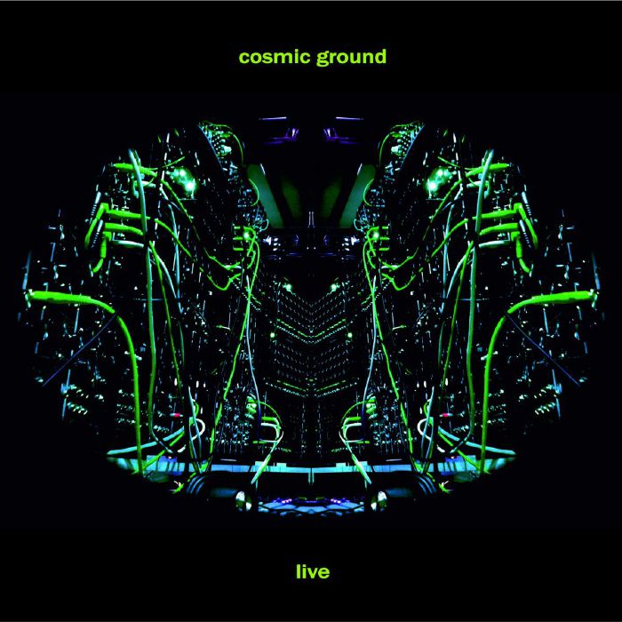 COSMIC GROUND - Live