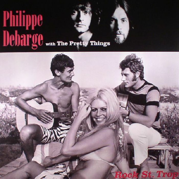 DEBARGE, Phillipe with THE PRETTY THINGS - Rock St Trop