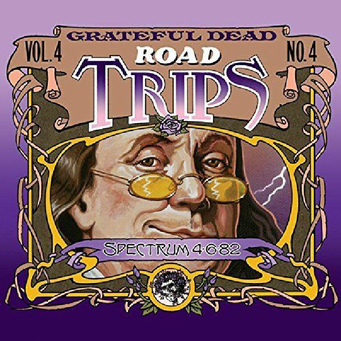 GRATEFUL DEAD - Road Trips Vol 4 No 4: Spectrum 4-6-82