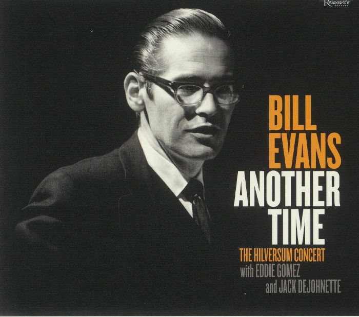 EVANS, Bill - Another Time: The Hilversum Concert