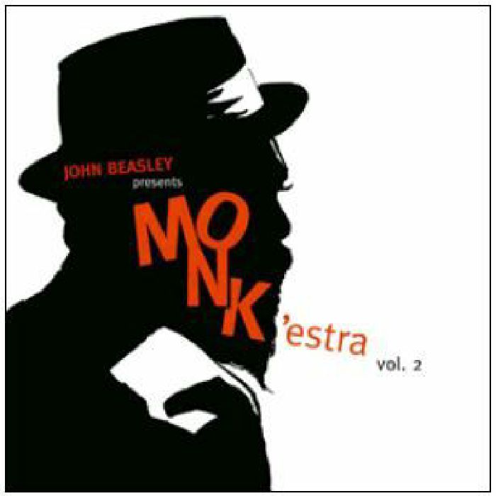 BEASLEY, John - MONK'estra Vol 2