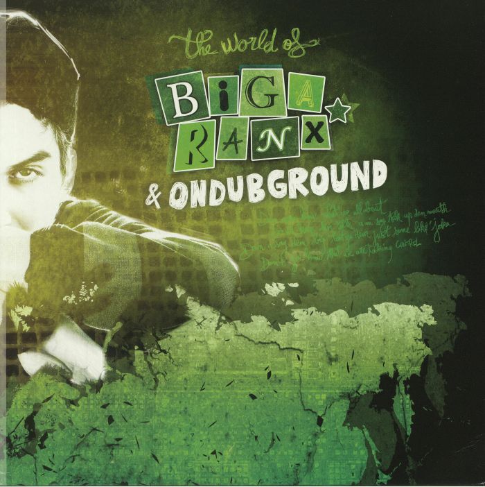 BIGA RANX/ONDUBGROUND - The World Of Biga Ranx & Ondubground