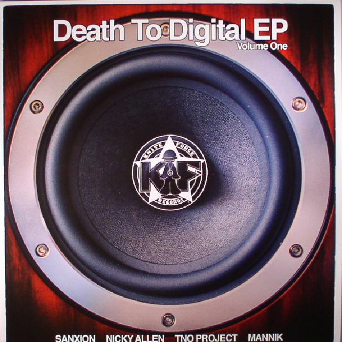 SANXION/NICKY ALLEN/TNO PROJECT/MANNIK - Death To Digital EP Volume 1