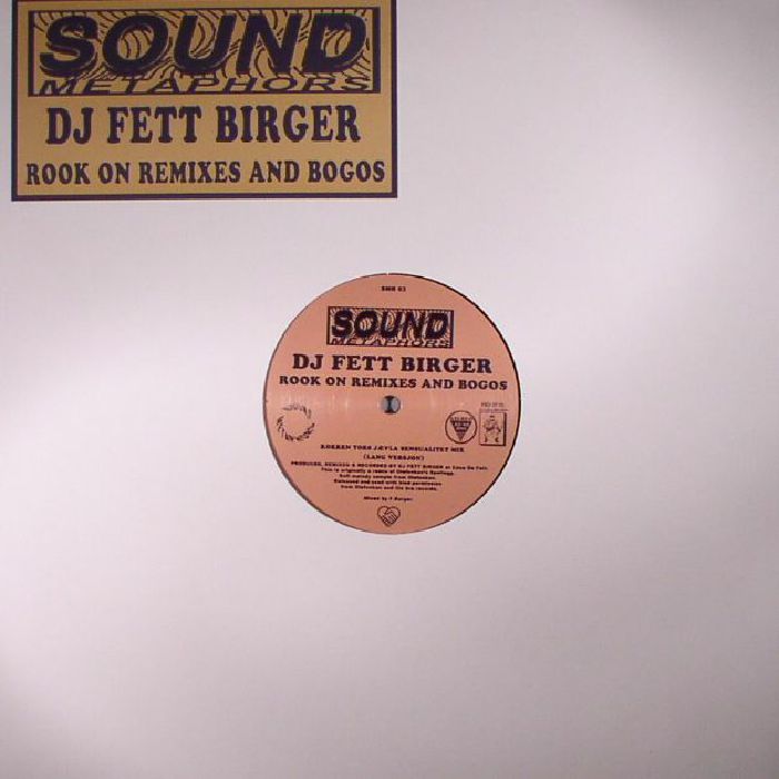 DJ FETT BIRGER - Rook On Remixes & Bogos