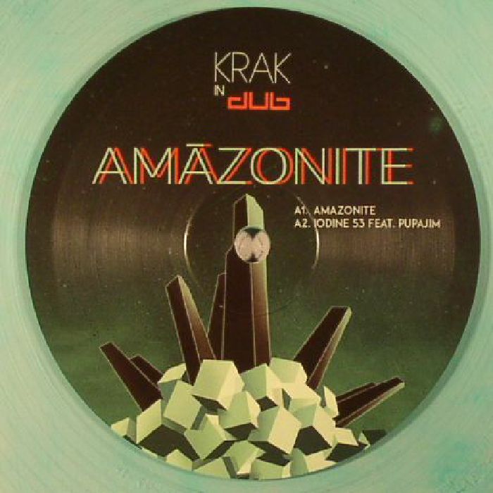 KRAK IN DUB - Amazonite EP 01
