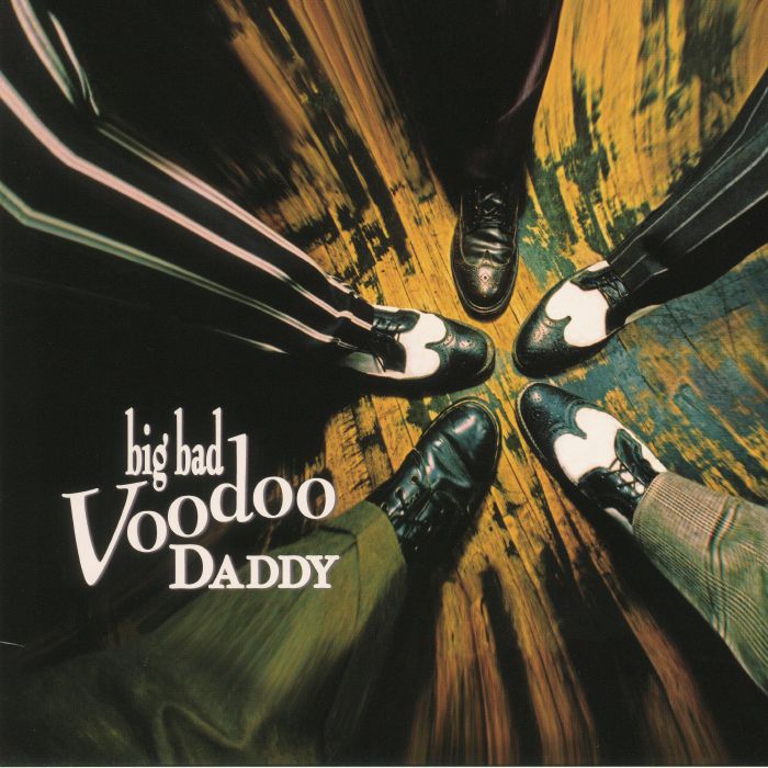 BIG BAD VOODOO DADDY - Big Bad Voodoo Daddy