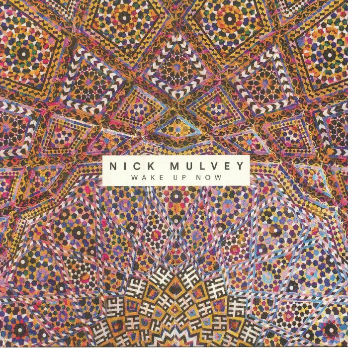 MULVEY, Nick - Wake Up Now