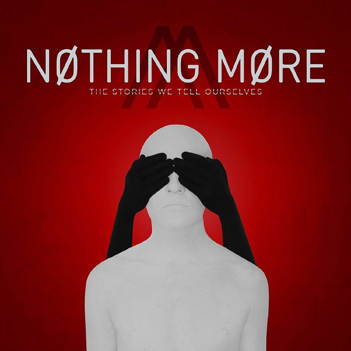 NOTHING MORE - The Stories We Tell Ourselves CD at Juno Records.