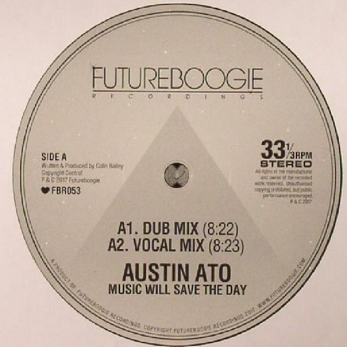 AUSTIN ATO - Music Will Save The Day