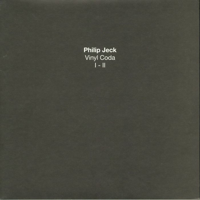 JECK, Philip - Vinyl Coda I-II