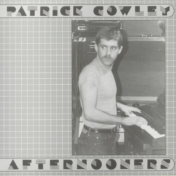 COWLEY, Patrick - Afternooners