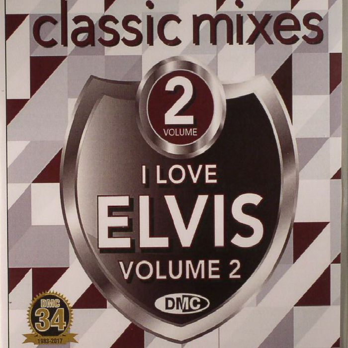 PRESLEY, Elvis/VARIOUS - Classic Mixes I Love Elvis Volume 2 (Strictly DJ Only)