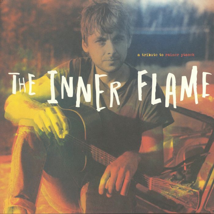 VARIOUS - The Inner Flame: A Tribute To Rainer Ptacek