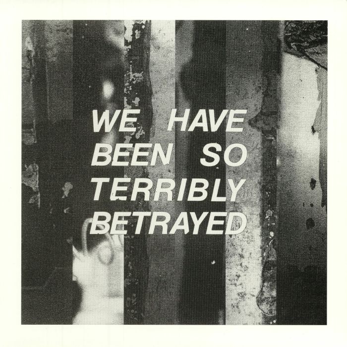PARTISAN - We Have Been So Terribly Betrayed