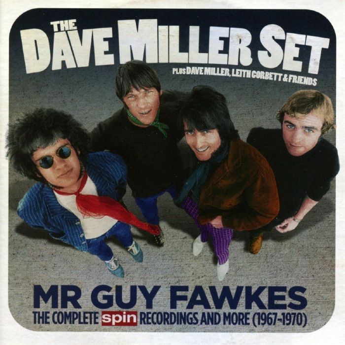 DAVE MILLER SET - Mr Guy Fawkes: The Complete Spin Recordings & More 1967-1970
