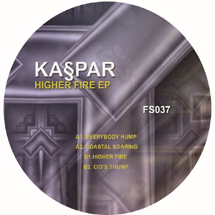 KASPAR - Higher Fire EP
