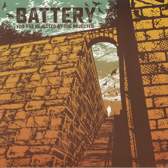 BATTERY - For The Rejected By The Rejected