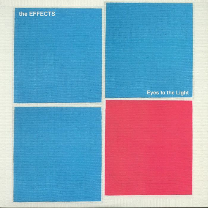 EFFECTS, The - Eyes To The Light
