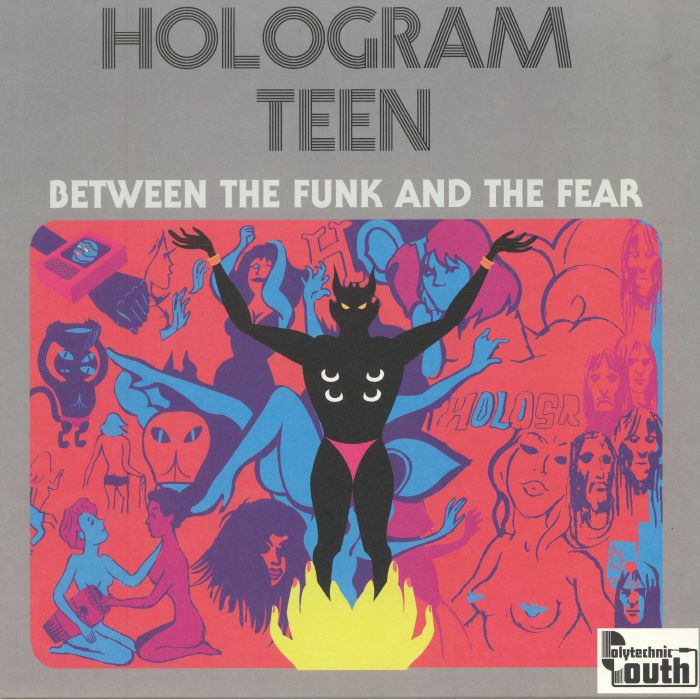 HOLOGRAM TEEN - Between The Funk & The Fear