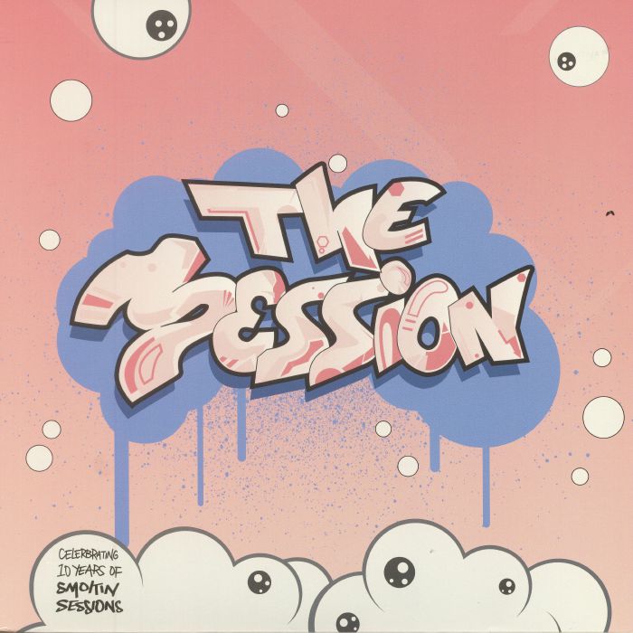 VARIOUS - The Session: Celebrating 10 Years Of Smokin Sessions